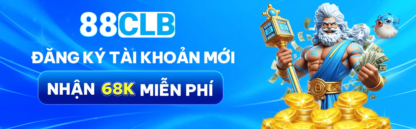 88CLUB8 ĐĂNG KÝ NHẬN 68K